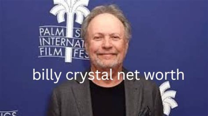 billy crystal net worth billy crystal net worth
