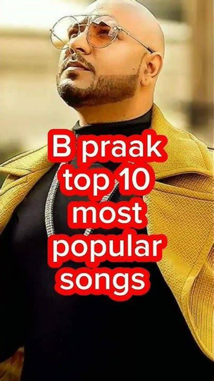 B-Praak Popular Songs