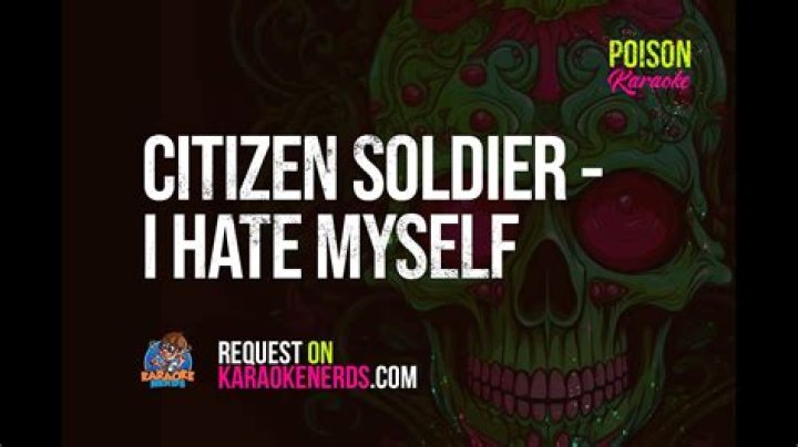 Citizen Soldier - I Hate Myself (Official Lyric Video) - songs about suicidal thoughts 2021