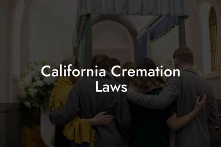 cremation laws in California cremation laws in California