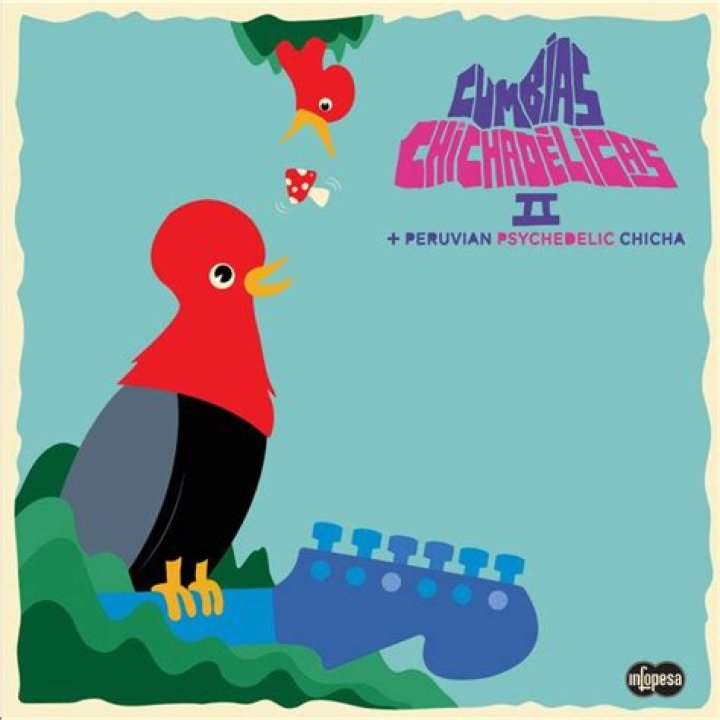 Cumbias Chichadélicas : Peruvian Psychedelic Chicha (Infopesa) Disco Completo / Full Album - cumbia karaoke