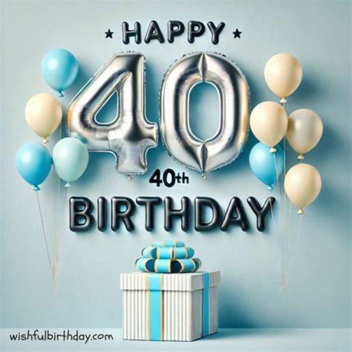 Happy 40th birthday.