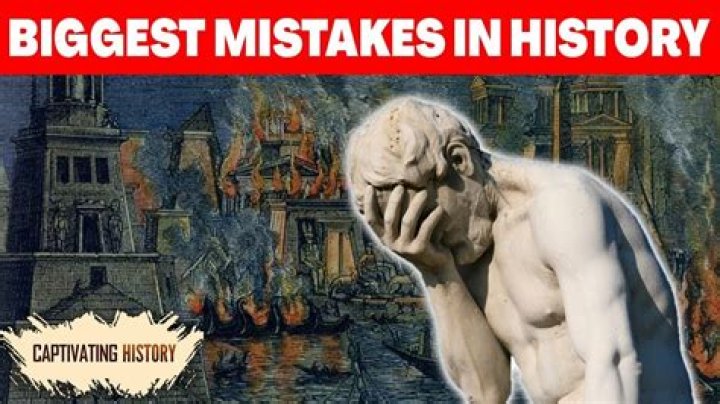 historical mistakes that changed the world