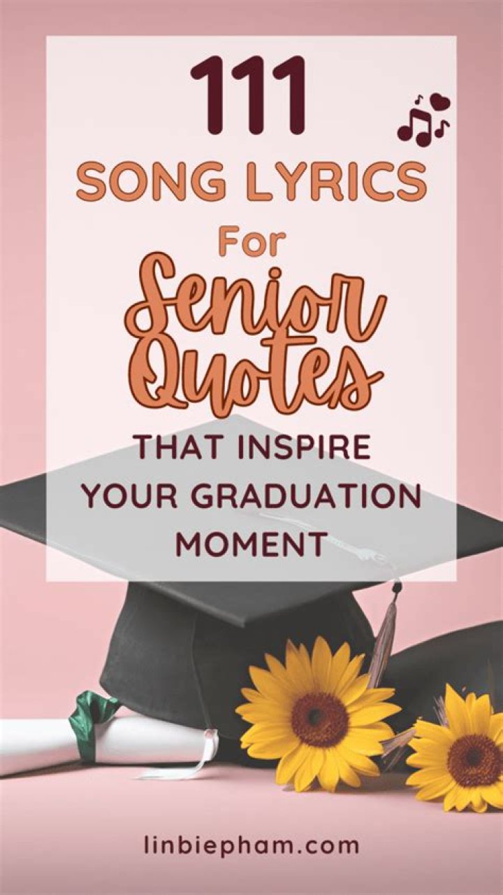 Senior quotes from songs