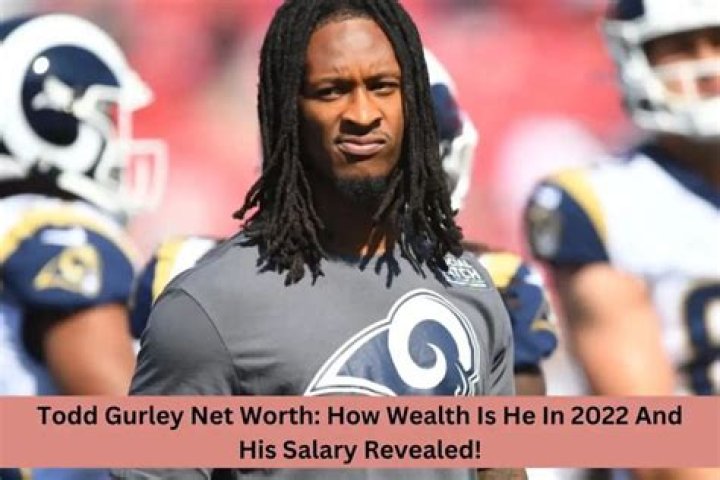 todd gurley net worth todd gurley net worth